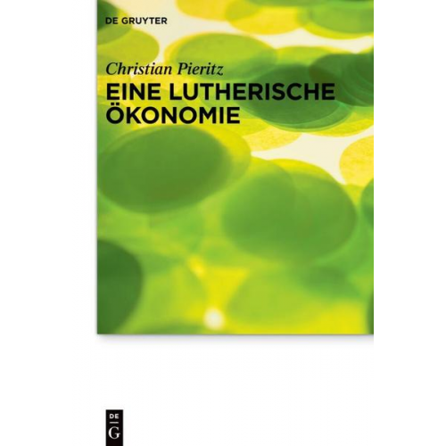 Christian Pieritz - Eine lutherische Ökonomie