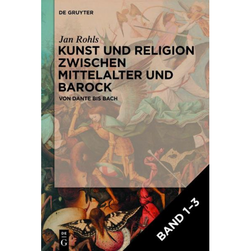 Jan Rohls - Kunst und Religion zwischen Mittelalter und Barock, Band 1-3