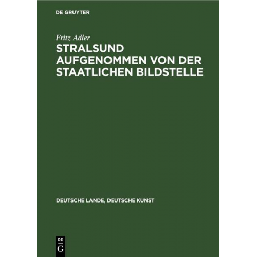 Fritz Adler - Stralsund aufgenommen von der Staatlichen Bildstelle