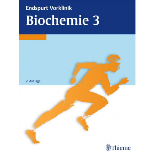 Endspurt Vorklinik: Biochemie 3
