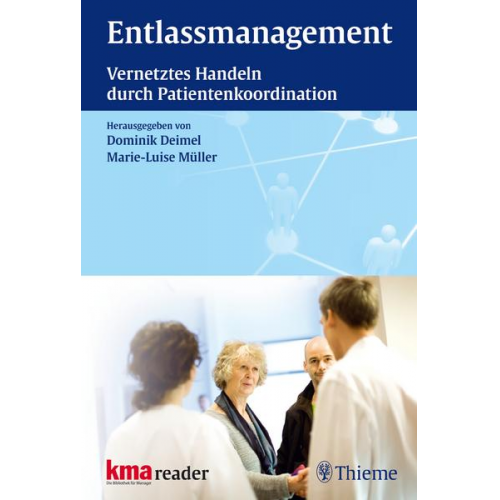 Dominik Deimel & Marie-Luise Müller - Entlassmanagement