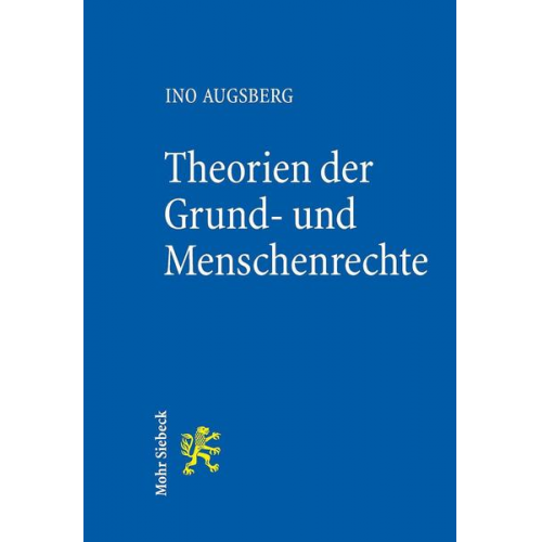 Ino Augsberg - Theorien der Grund- und Menschenrechte