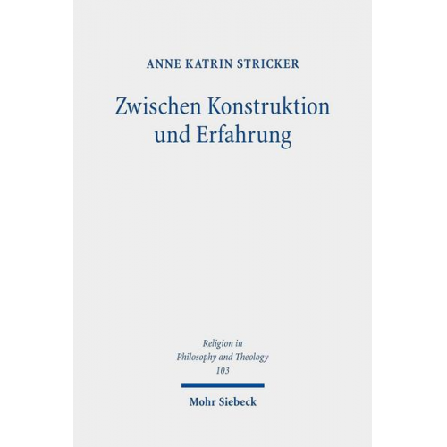 Anne Katrin Stricker - Zwischen Konstruktion und Erfahrung