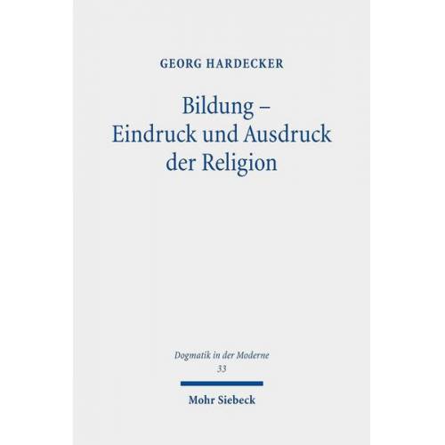 Georg Hardecker - Bildung - Eindruck und Ausdruck der Religion