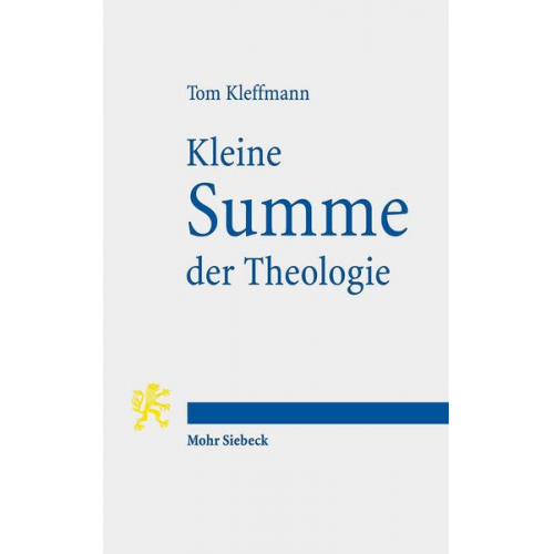 Tom Kleffmann - Kleine Summe der Theologie