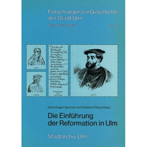 Die Einführung der Reformation in Ulm