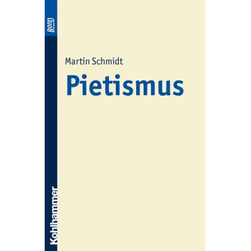 Martin Schmidt - Pietismus. BonD