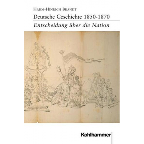 Harm-Hinrich Brandt - Deutsche Geschichte 1850-1870