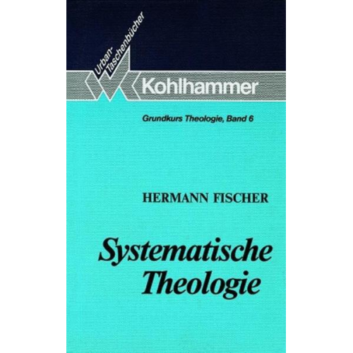 Hermann Fischer - Systematische Theologie