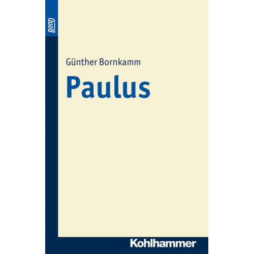 Günther Bornkamm - Paulus