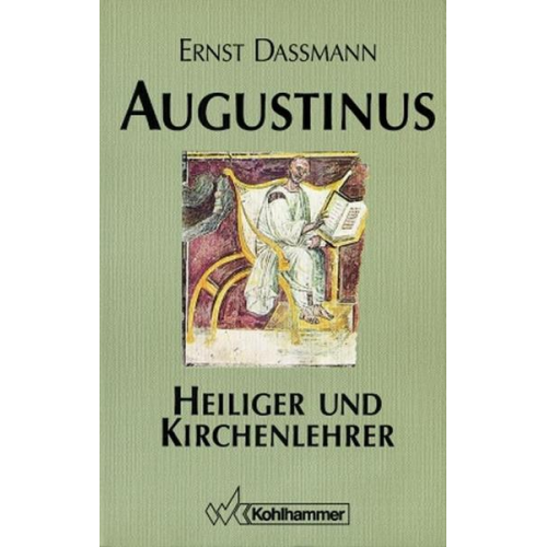 Ernst Dassmann - Augustinus. Heiliger und Kirchenlehrer