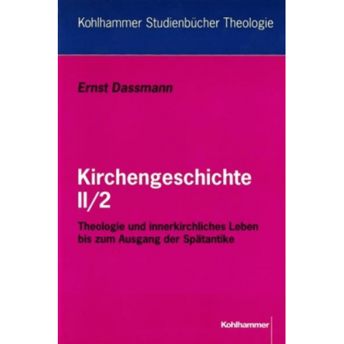 Ernst Dassmann - Kirchengeschichte II/2