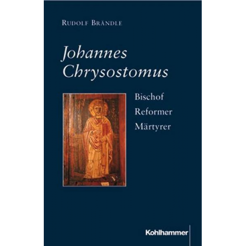 Rudolf Brändle - Johannes Chrysostomus