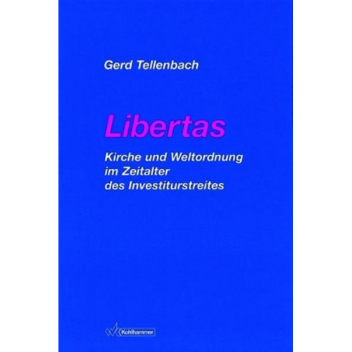 Gerd Tellenbach - Libertas