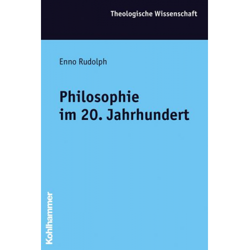 Enno Rudolph & Dominic Kaegi - Philosophie im 20. Jahrhundert