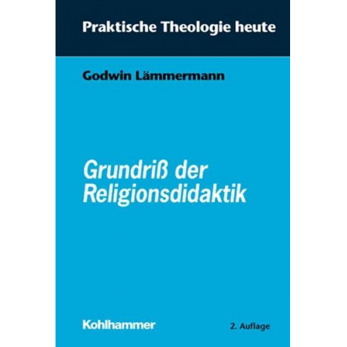 Godwin Lämmermann - Grundriß der Religionsdidaktik