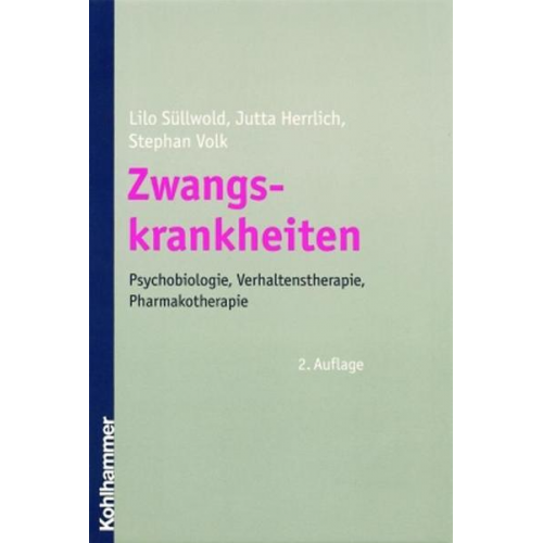 Lilo Süllwold & Jutta Herrlich & Stephan A. Volk - Zwangskrankheiten