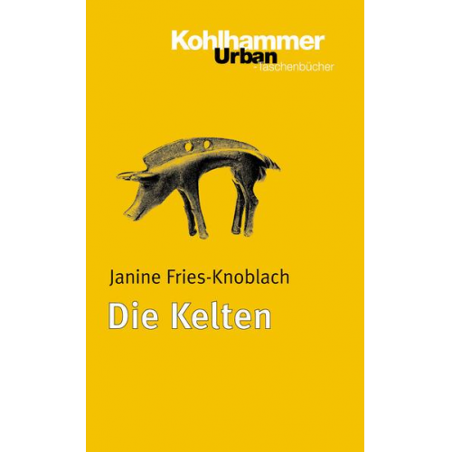 Janine Fries-Knoblach - Die Kelten