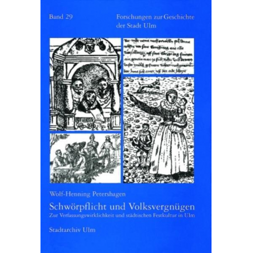 Wolf H. Petershagen - Schwörpflicht und Volksvergnügen