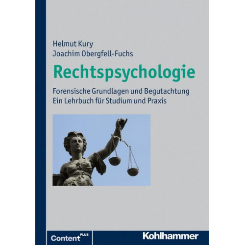 Helmut Kury & Joachim Obergfell-Fuchs - Rechtspsychologie