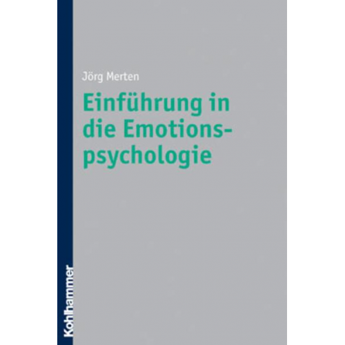 Jörg Merten - Einführung in die Emotionspsychologie