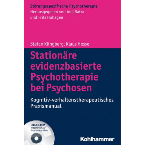 Stefan Klingberg & Klaus Hesse - Stationäre evidenzbasierte Psychotherapie bei Psychosen