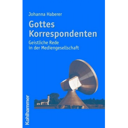 Johanna Haberer - Gottes Korrespondenten