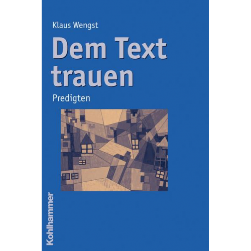 Klaus Wengst - Dem Text trauen