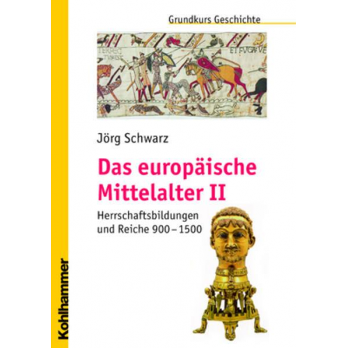 Jörg Schwarz - Das europäische Mittelalter II