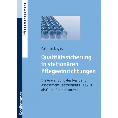 Kathrin Engel - Qualitätssicherung in stationären Pflegeeinrichtungen