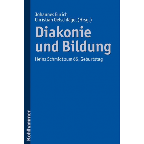 Johannes Eurich & Christian Oelschlägel - Diakonie und Bildung