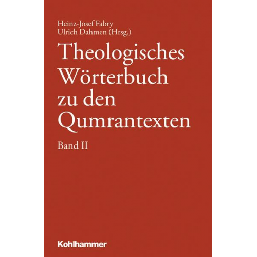 Theologisches Wörterbuch zu den Qumrantexten. Band 2