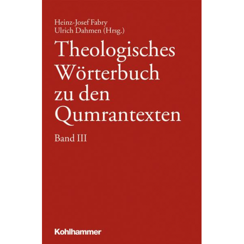 Theologisches Wörterbuch zu den Qumrantexten. Band 3