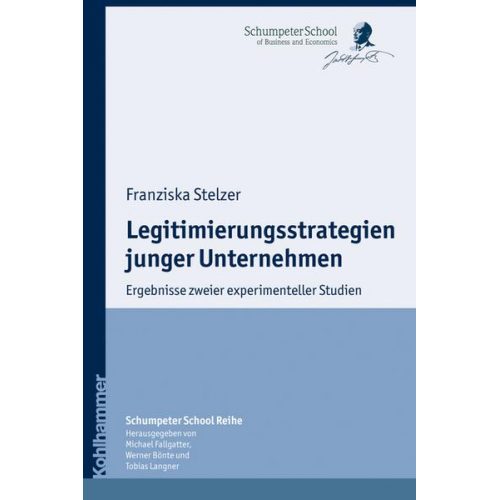 Franziska Stelzer - Legitimierungsstrategien junger Unternehmen