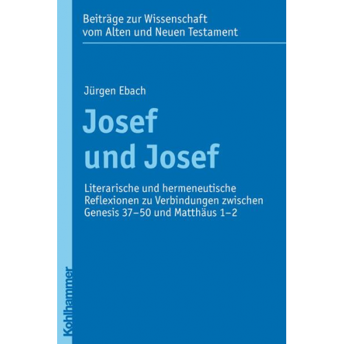 Jürgen Ebach - Josef und Josef