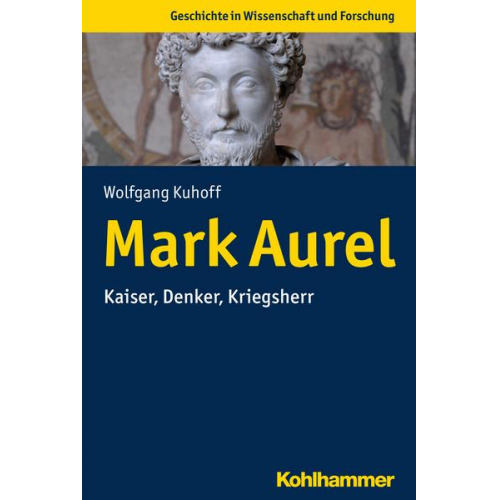 Wolfgang Kuhoff - Mark Aurel