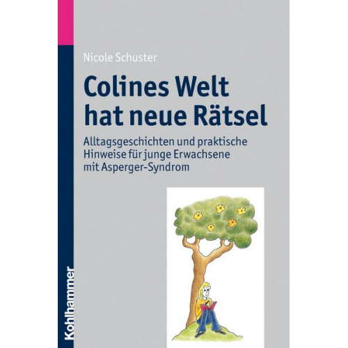 Nicole Schuster - Colines Welt hat neue Rätsel