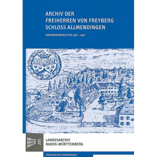 Peter Steuer - Archiv der Freiherren von Freyberg; Schloss Allmendingen