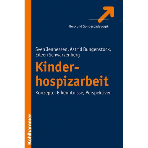 Sven Jennessen & Astrid Bungenstock & Eileen Schwarzenberg - Kinderhospizarbeit