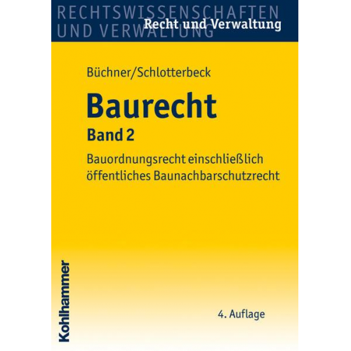 Hans Büchner & Karlheinz Schlotterbeck - Baurecht, Band 2