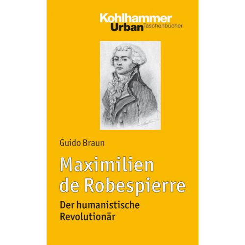 Guido Braun - Maximilien de Robespierre