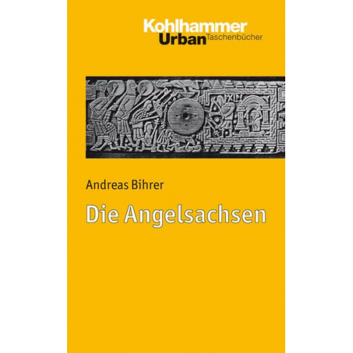 Andreas Bihrer - Die Angelsachsen