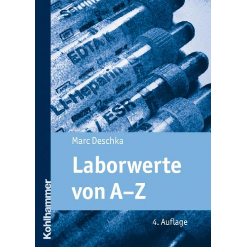 Marc Deschka - Laborwerte von A-Z