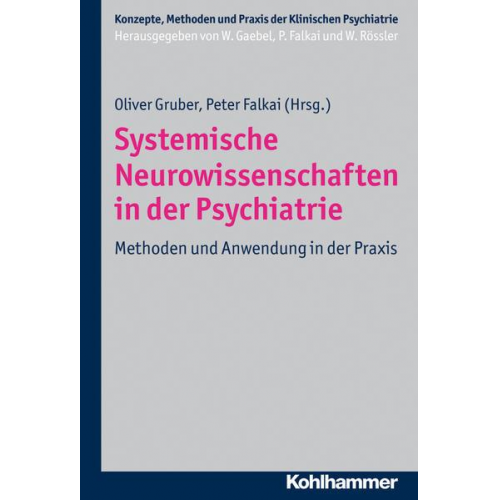 Systemische Neurowissenschaften in der Psychiatrie