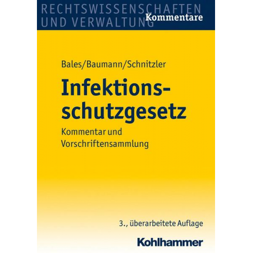 Stefan Bales & Hans Georg Baumann & Norbert Schnitzler & Norbert Höhl & Regine Kämmerer - Infektionsschutzgesetz