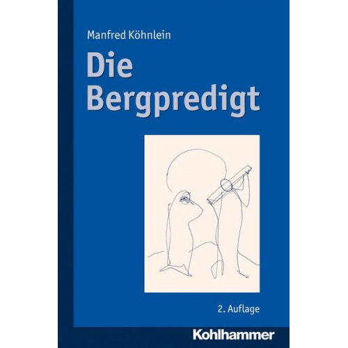 Manfred Köhnlein - Die Bergpredigt