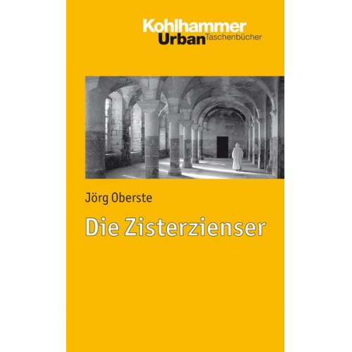 Jörg Oberste - Die Zisterzienser