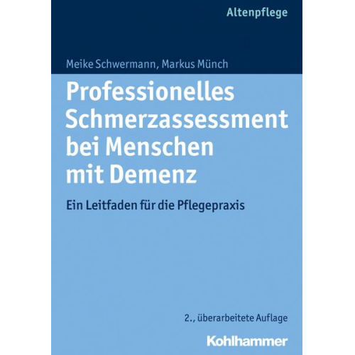 Meike Schwermann & Markus Münch - Professionelles Schmerzassessment bei Menschen mit Demenz