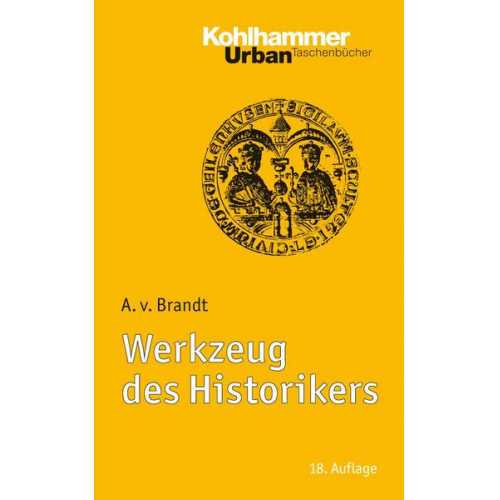 Ahasver Brandt - Werkzeug des Historikers