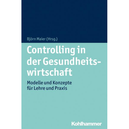 Controlling in der Gesundheitswirtschaft